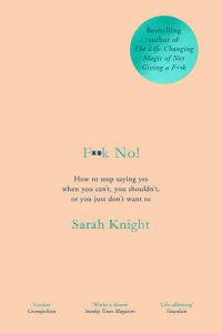 F**k no by Sarah Knight