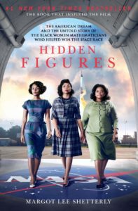 "Hidden figures" by Margot Lee Shetterly