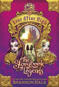 The storybook of legends by Shannon Hale